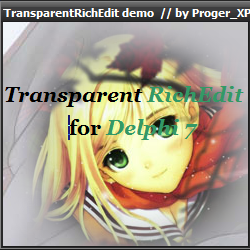 RichEdit with transparent background in Delphi? Hell yes!